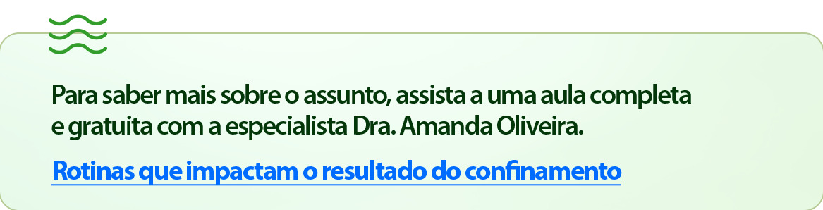 Rotinas do confinamento